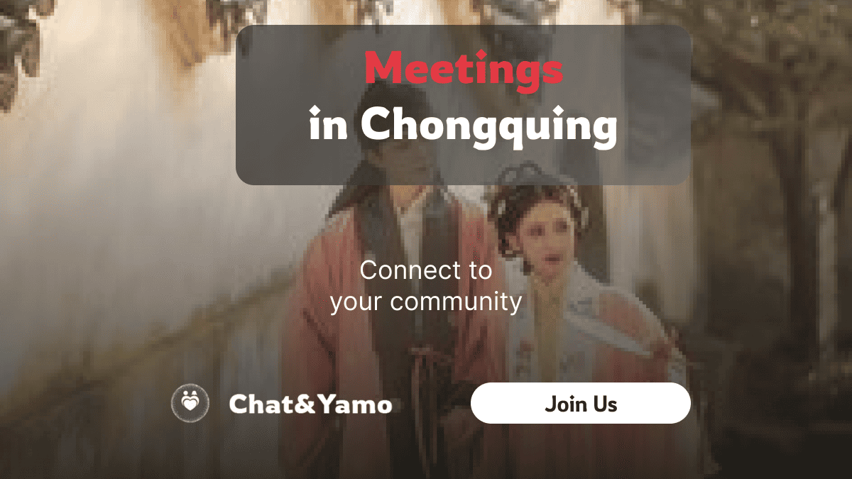 Best Dating Apps in Chongqing, China - Chat&Yamo