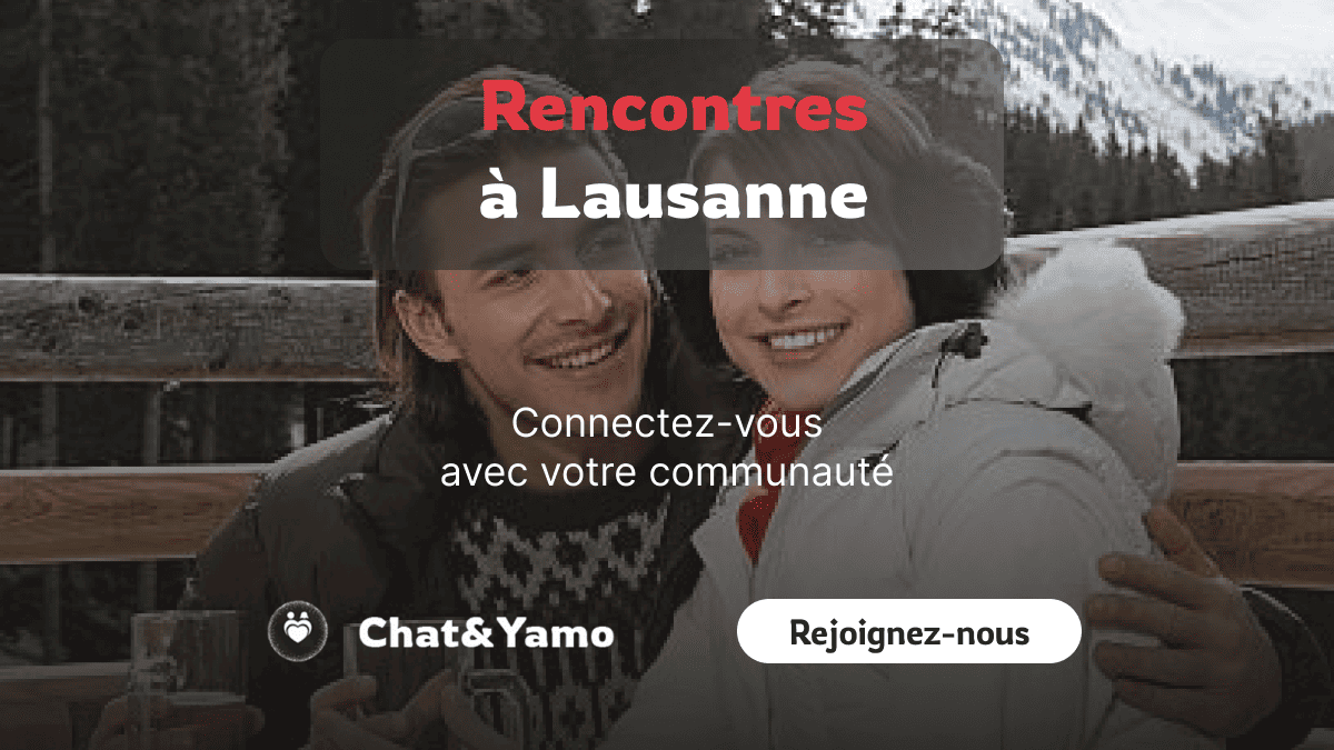 rencontre lausanne