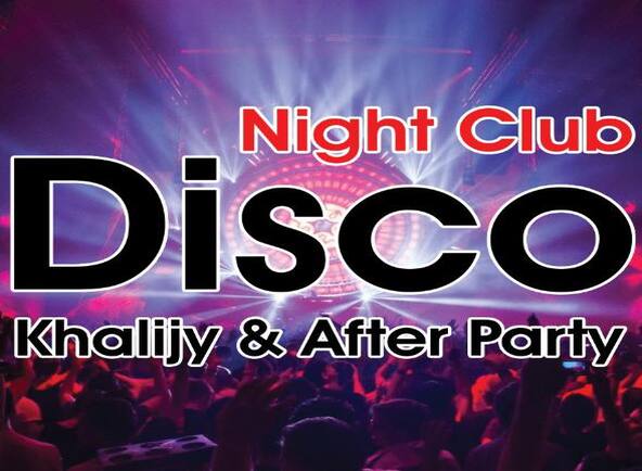 Night Club Disco Khalijy After Party